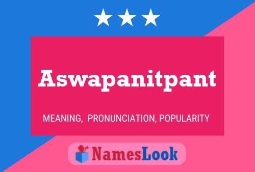 Poster del nome Aswapanitpant