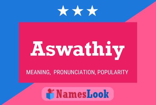 Poster del nome Aswathiy