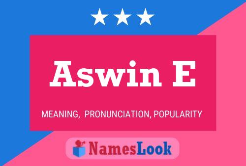 Poster del nome Aswin E