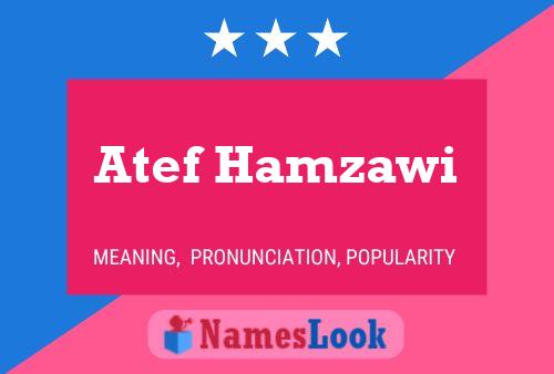 Poster del nome Atef Hamzawi