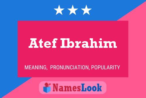 Poster del nome Atef Ibrahim