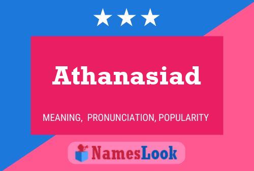 Poster del nome Athanasiad