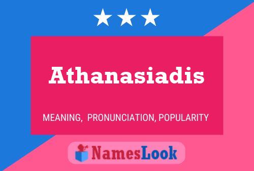 Poster del nome Athanasiadis