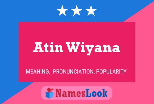 Poster del nome Atin Wiyana