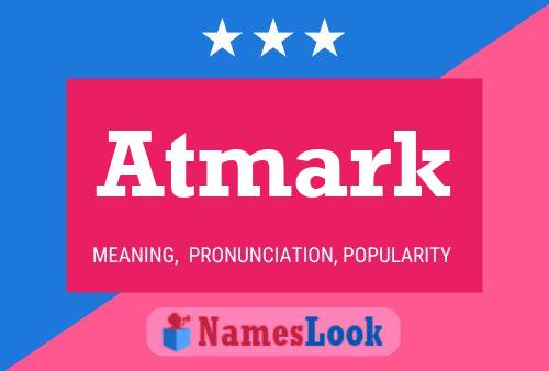 Poster del nome Atmark