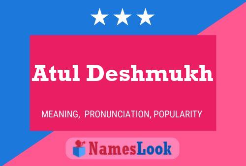 Poster del nome Atul Deshmukh