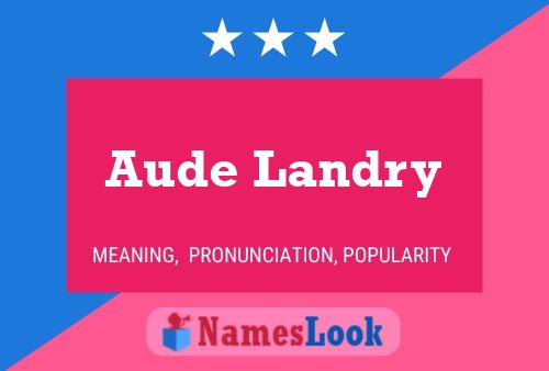 Poster del nome Aude Landry