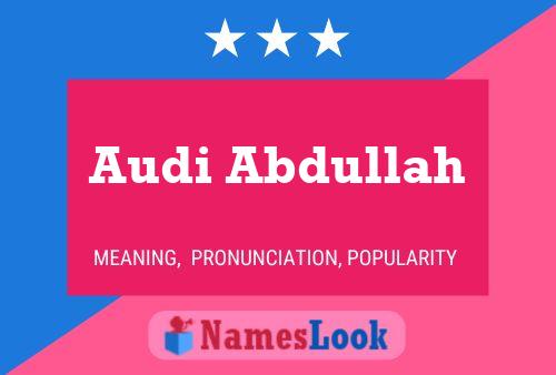 Poster del nome Audi Abdullah