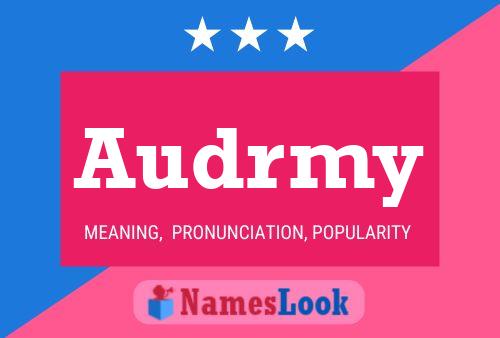 Poster del nome Audrmy