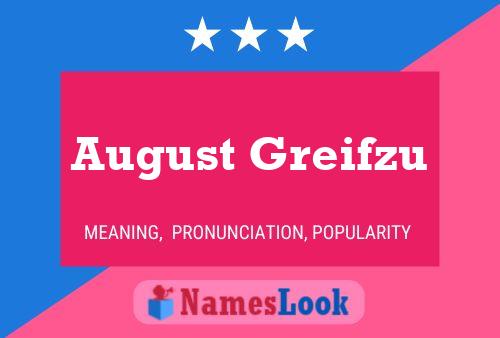 Poster del nome August Greifzu