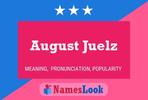 Poster del nome August Juelz