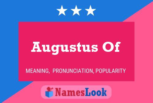 Poster del nome Augustus Of