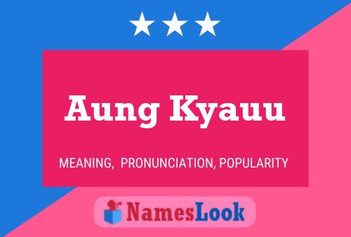 Poster del nome Aung Kyauu