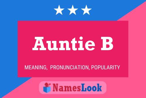 Poster del nome Auntie B