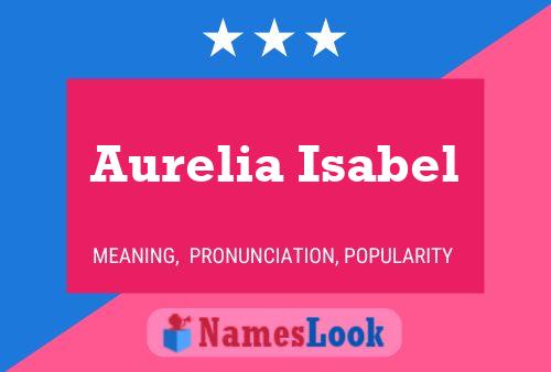 Poster del nome Aurelia Isabel