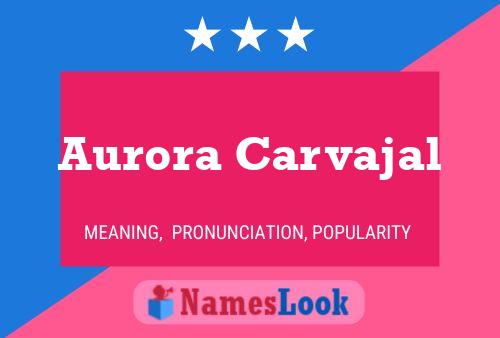 Poster del nome Aurora Carvajal