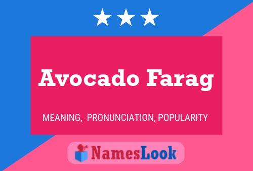 Poster del nome Avocado Farag