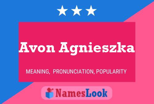 Poster del nome Avon Agnieszka