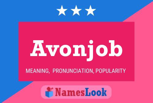 Poster del nome Avonjob