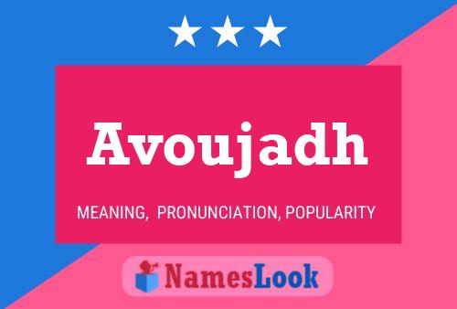 Poster del nome Avoujadh