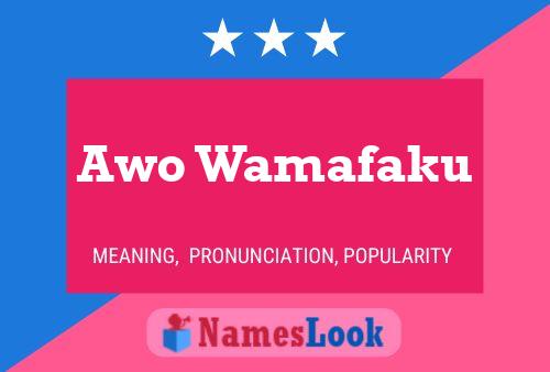 Poster del nome Awo Wamafaku