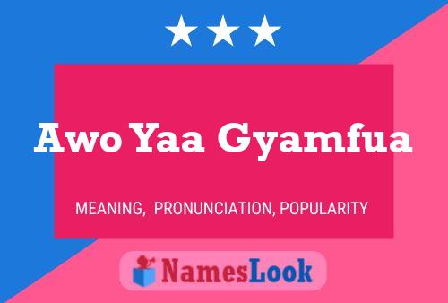 Poster del nome Awo Yaa Gyamfua