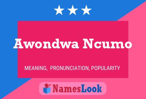 Poster del nome Awondwa Ncumo