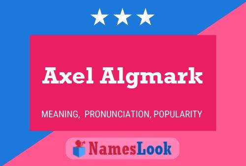 Poster del nome Axel Algmark