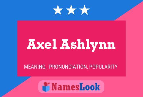 Poster del nome Axel Ashlynn