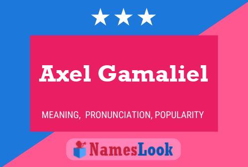 Poster del nome Axel Gamaliel