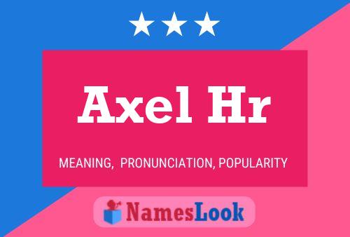 Poster del nome Axel Hr