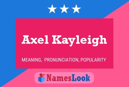 Poster del nome Axel Kayleigh