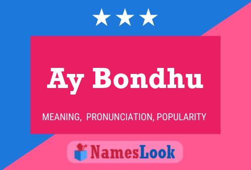 Poster del nome Ay Bondhu