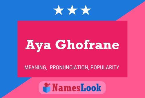 Poster del nome Aya Ghofrane