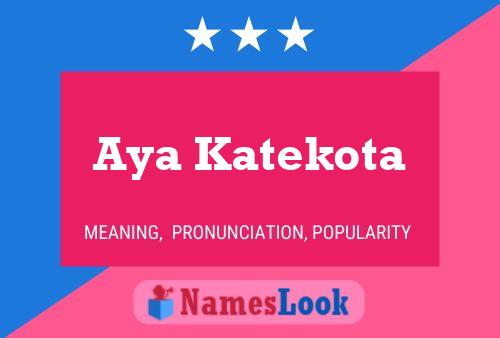 Poster del nome Aya Katekota