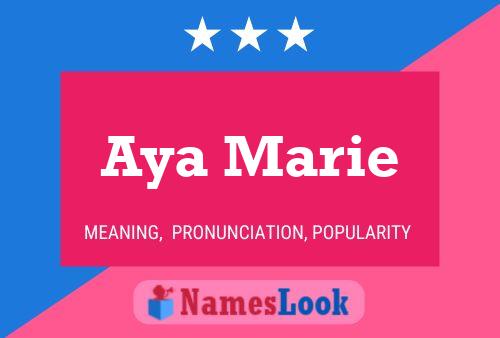 Poster del nome Aya Marie