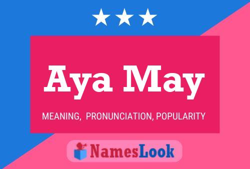 Poster del nome Aya May