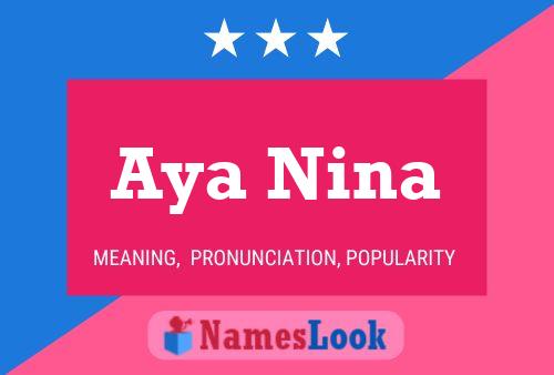 Poster del nome Aya Nina