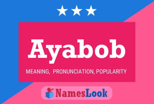 Poster del nome Ayabob