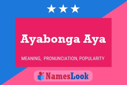 Poster del nome Ayabonga Aya