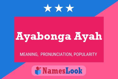 Poster del nome Ayabonga Ayah