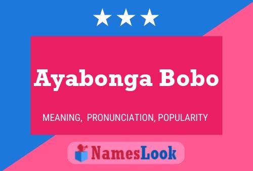 Poster del nome Ayabonga Bobo