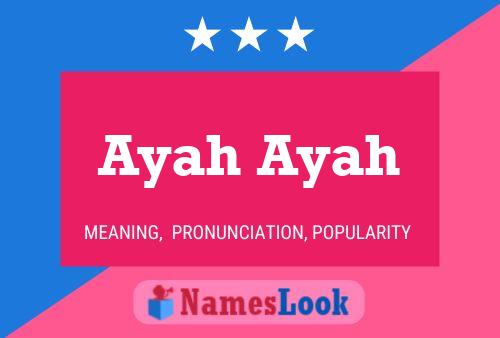 Poster del nome Ayah Ayah