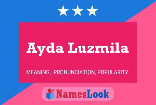 Poster del nome Ayda Luzmila