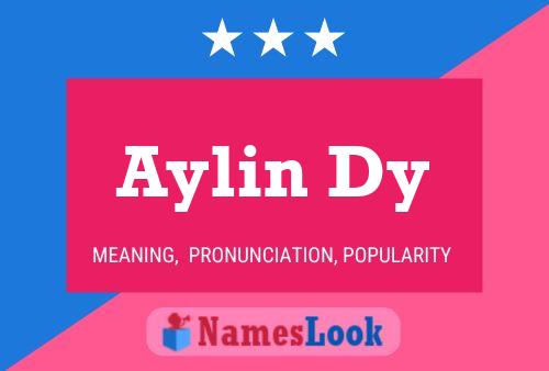 Poster del nome Aylin Dy