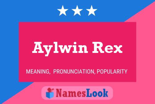 Poster del nome Aylwin Rex