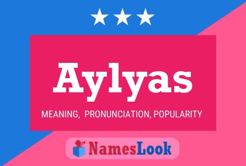 Poster del nome Aylyas