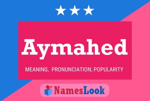 Poster del nome Aymahed