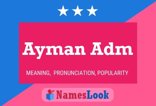 Poster del nome Ayman Adm