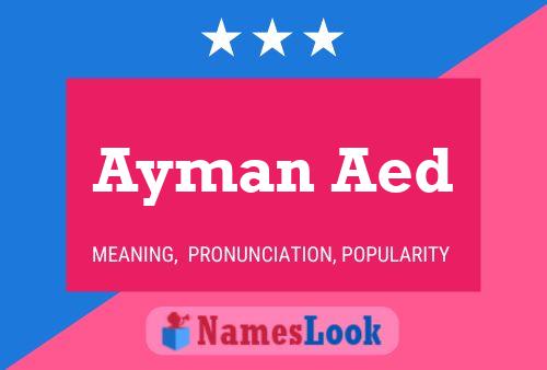 Poster del nome Ayman Aed